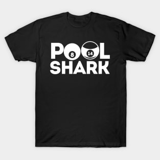 Pool Shark - billiard design T-Shirt